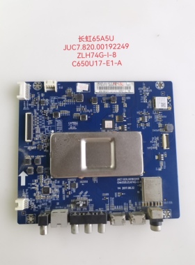 原装长虹65D2P 65A5U 65F9 主板JUC7.820.00192249屏C650U17E1A