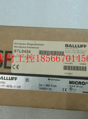 议价全新原装BALLULL巴鲁夫 BTL0454 BTL5-P1-M0750-P-S32 现货￥