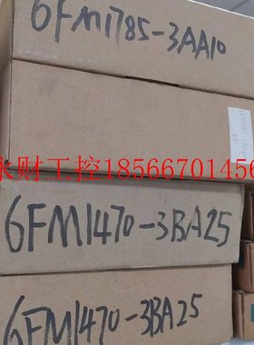 议价6FM785/3A1 6FM1470-XYN3BA25 06FM1610-2CB100 6FM1A470-4￥