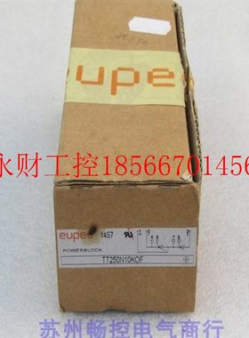 议价*EUPEC欧派克控制器 TT250N10KOFTT250N10K0F￥