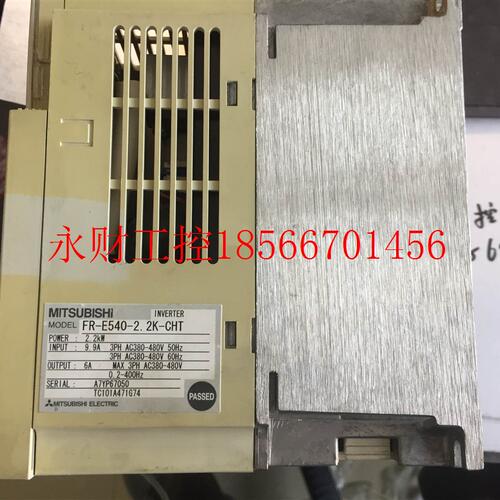 议价FR-E540-2.2K-CHT 带面板 FR-PA02-02 拆机9成新 现货1个 ￥