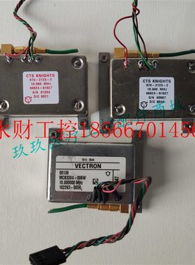 议价美国VECTORN MC833X4-006W 10MHz射频微波振荡器 晶振拆机￥