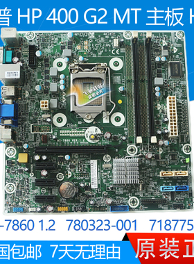 全新惠普 HP 400 G2 MT 主板 MS-7860 780323-001/601 718775-002