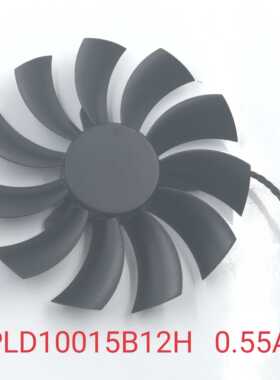 EVGA显卡风扇   PLD10015B 12H  12V  055 A  4PWM双滚珠显卡风扇