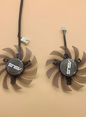 ASUS 华硕 GTX950 960 1060 660 750Ti 760 770 RX560 显卡风扇