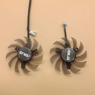750Ti 显卡风扇 GTX950 RX560 770 760 660 1060 960 华硕 ASUS