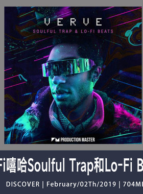 嘻哈制作大师Verve（Soulful Trap和Lo-Fi Beats）WAV-DISCOVER