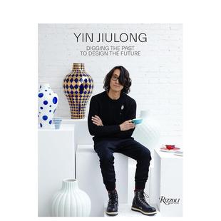 设计未来 英文艺术画册画集 原版 Past 现货 殷九龙：挖掘过去 Jiulong Yin Future Digging Design the
