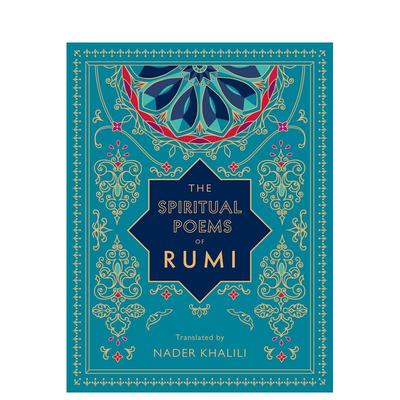 【预售】鲁米的精神诗篇：纳德·哈利利翻译 The Spiritual Poems of Rumi: Translated by Nader Khalili (3) 英文诗歌 善本图书