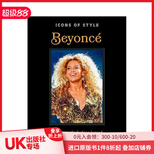 Icons 英文时尚 现货 综合 原版 偶像风尚：碧昂斯 Beyonce Style
