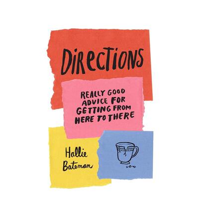 【现货】方向：从这里到那里的好建议 Directions: Really Good Advice for Getting from Here to There 原版英文心灵励志