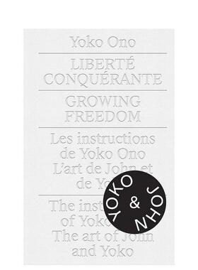 【预售】Yoko Ono: Growing Freedom 小野洋子:愈发自由 英文原版艺术