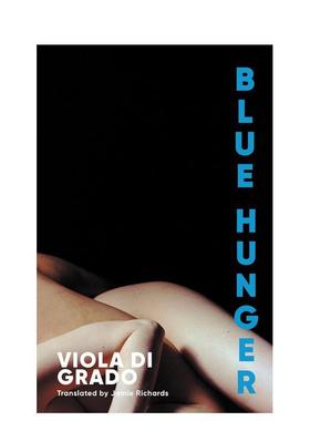 【预售】蓝色饥饿 Blue Hunger 原版英文文学小说