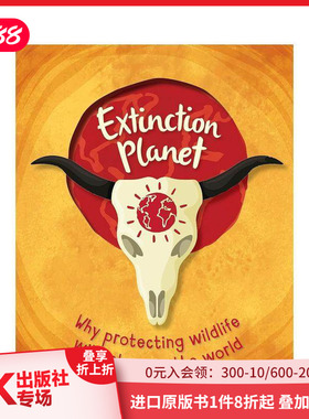 【预售】英文原版 Extinction Planet  儿童进口图书 善本图书