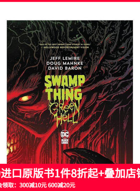 【预售】英文原版 沼泽异形：绿色地狱 Swamp Thing: Green Hell 英