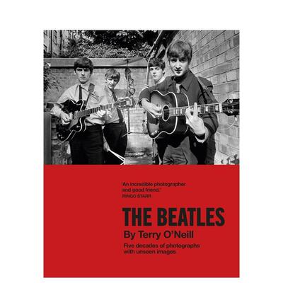 【预售】【英国摄影师Terry O’Neill】披头士 The Beatles:Five decades of photographs, with unseen images 摄影集 善本图书