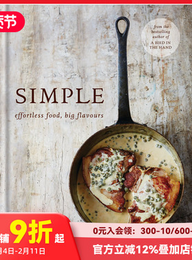 【现货】简单：小食谱，大美味 SIMPLE: effortless food, big flavours 英文原版生活餐饮 善本图书