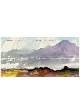 【现货】【RA水彩速写本】诺曼·阿克罗伊德：设得兰 【RA Sketchbooks】Norman Ackroyd: A Shetland Notebook 原版英文艺术画册