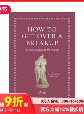 【现货】【How to轻哲学系列】忘记一段恋情 How to Get Over a Breakup 古典文本 现代实用指南 原版英文社会科学