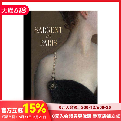 【预售】萨金特与巴黎 Sargent and Paris Madame X 大都会博物馆 原版英文艺术画册画集