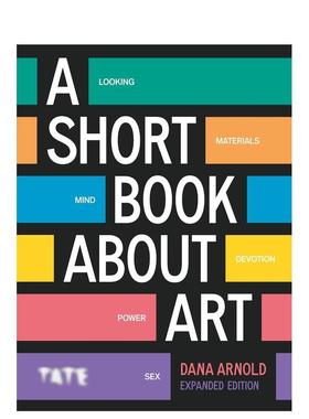 【现货】艺术简史（増订版） A Short Book About Art (Expanded Edition) 原版英文艺术画册画集