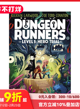 【现货】地牢跑者:英雄审判 蓝彼得奖 Kieran Larwood 水石图书奖Joe Todd-Stanton Dungeon Runners 原版英文儿童故事 善本图书