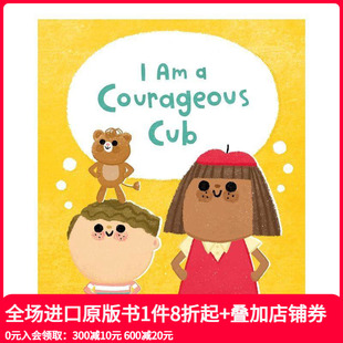 小熊 现货 我是一只勇敢 原版 善本图书 Cub 培养自信心 正念引导 Mindful 英文儿童绘本 Courageous