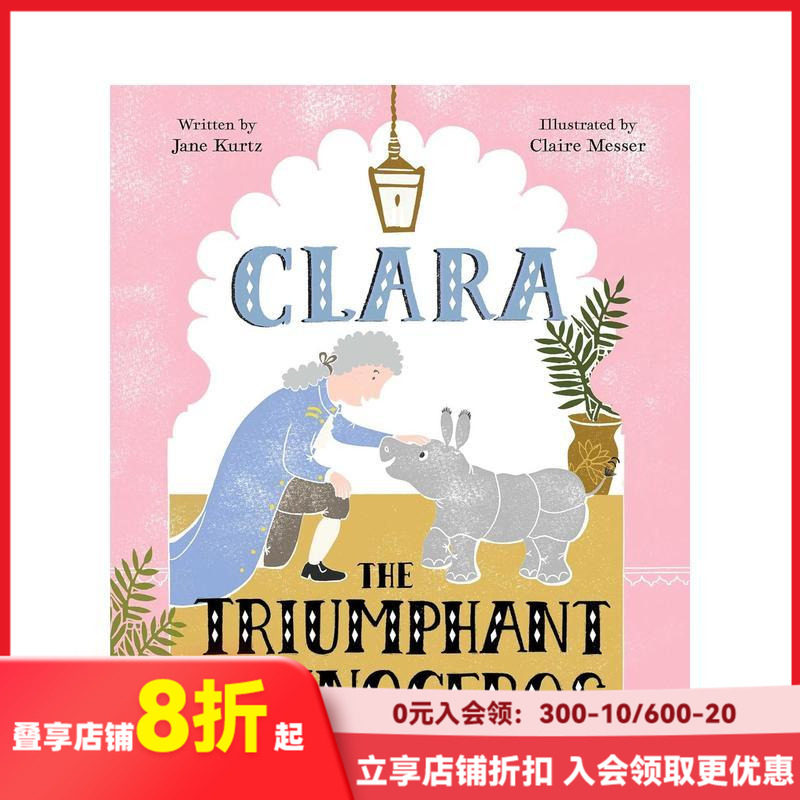 【现货】胜利的犀牛克拉拉 Clara the Triumphant Rhinoceros 原版英文儿童绘本 善本图书