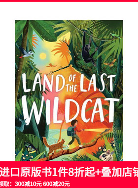 【预售】最后的野猫之地 Land of the Last Wildcat 家庭友谊 自然 冒险魔法 章节故事 原版英文儿童章节书