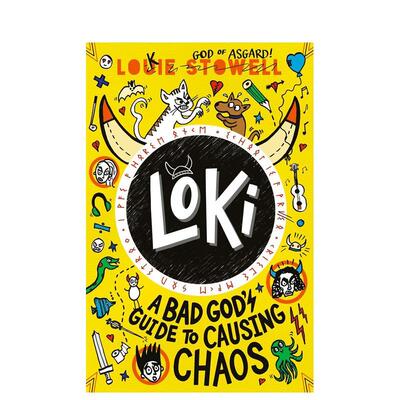 【洛基涂鸦日记】坏神的捣蛋指南 坏神的背黑锅指南Loki: A Bad God's Guide to Causing Chaos 原版英文儿童章节书 Louie Stowell