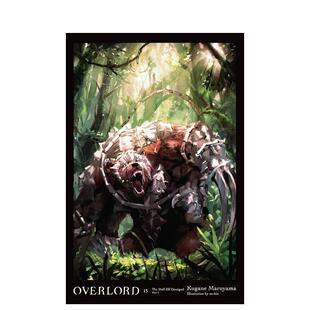 【现货】Overlord 卷15 轻小说 Overlord  Vol. 15 (light novel) 原版英文文学小说