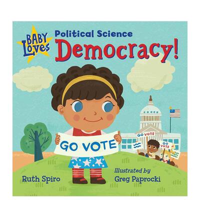 【预售】【宝宝爱启蒙】政治学：民主！ 【Baby Loves】 Political Science: Democracy! 原版英文儿童章节书