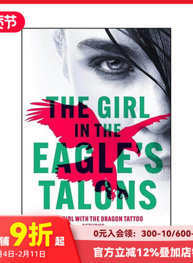 【预售】鹰爪下的女孩： 新版龙纹身女孩惊悚小说 The Girl in the Eagle's Talons 原版英文小说 善本图书