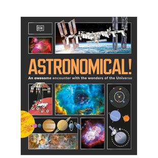 【现货】天文学：与宇宙奇迹的奇妙邂逅 Astronomical! 原版英文儿童绘本 DK