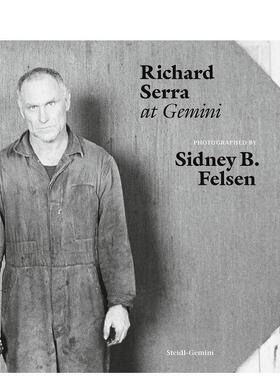 【预售】Sidney B. Felsen：理查德德·塞拉个展 SIDNEY B. FELSEN: RICHARD SERRA AT GEMINI 原版英文艺术画册画集
