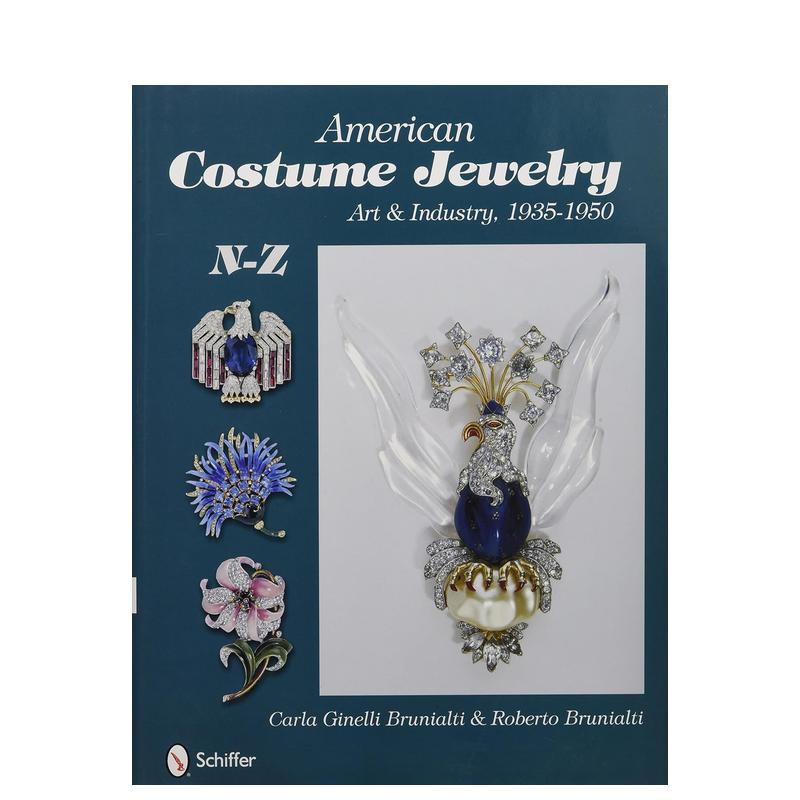 【预售】美国服装珠宝首饰:艺术及产业 N-Z American Costume Jewelry: Art and Industry, 1935-1950, N-Z 原版英文珠宝首饰