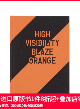 【预售】高能见度（火焰橙色） High Visibility (Blaze Orange) 原版英文摄影
