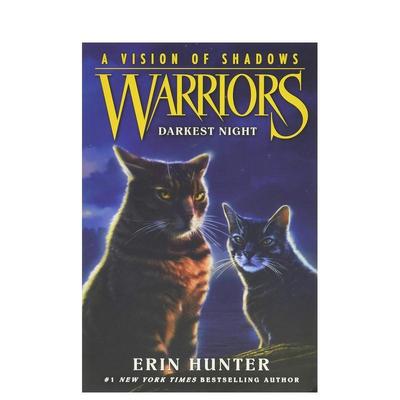 【现货】Warriors: A Vision of Shadows 4: Darkest Night，战士:英文原版图书籍进口正版 Hunter 儿童分阶阅读