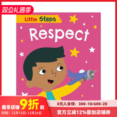 【现货】小步伐：尊重 Little Steps: Respect 原版英文儿童绘本 善本图书