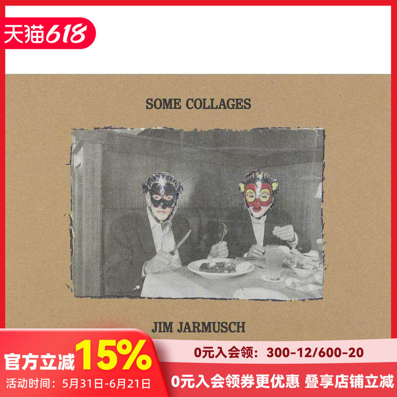 【预售】吉姆·贾木许拼贴作品集 当代独立电影导演艺术创作画册 英文原版进口图书 Some Collages: Jim Jarmusch 善本图书