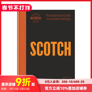 【预售】SCOTCH:巴尔莫拉苏格兰威士忌指南 SCOTCH : The Balmoral guide to Scottish whisky 原版英文餐饮生活美食 善本图书
