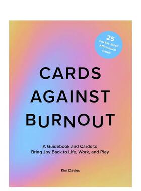 【预售】防止倦怠的卡片：重塑生活的指南和卡片 Cards Against Burnout 原版英文心灵励志