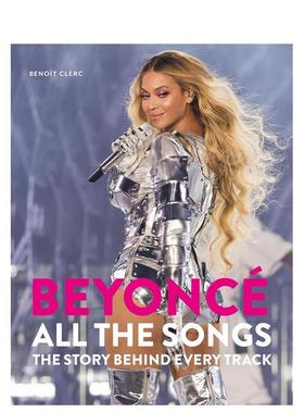 【预售】碧昂丝全曲目：每首歌背后的故事 Beyonce All The Songs : The Story Behind Every Track 原版英文音乐