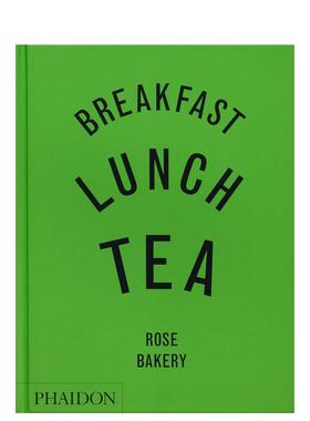 【预售】早餐、午餐、下午茶：罗斯面包店的多样小食 Breakfast， Lunch， Tea 原版英文餐饮生活美食