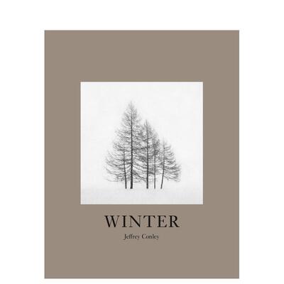 【预售】美国摄影师Jeffrey Conley：冬日 Winter 原版英文摄影作品集 善本图书