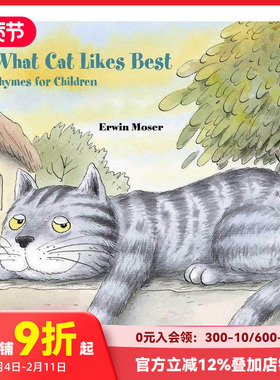 【预售】猫最喜欢什么 What Cat Likes Best 原版英文儿童绘本 善本