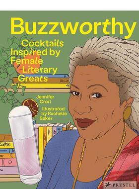 【预售】50个受女性文学巨匠启发的鸡尾酒食谱 Buzzworthy: Cocktails Inspired by Female Literary Greats 英文生活 善本图书