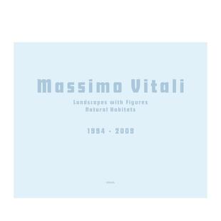 马西莫·维塔利：自然栖息地 善本图书 英文艺术 Landscapes 现货 摄影集 with 2009 1994 原版 Massimo Figures Vitali