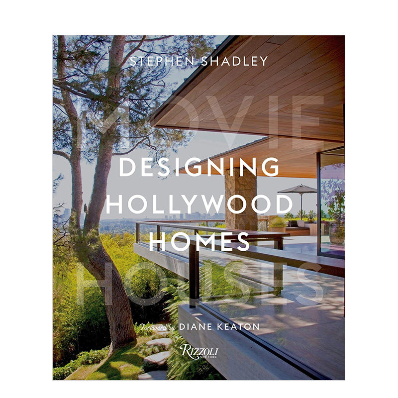 【预售】Designing Hollywood Homes好莱坞室内设计Stephen Shadley