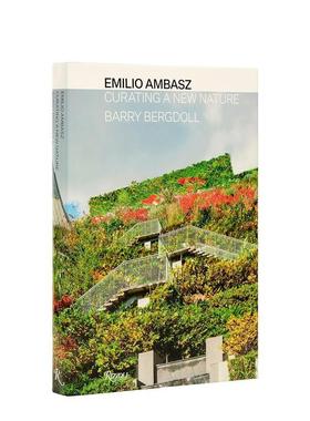 【现货】埃米利奥·安柏兹:自然策展人 阿根廷传奇绿色建筑先驱Emilio Ambasz: Curating a New Nature 原版英文建筑设计